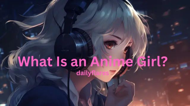 Anime Girl